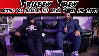 Trueey Trey speaks on Botting For Sneakers, The Resale Market & Crypto | THE PEOPLE OF ATLANTA