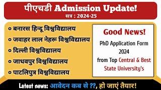 DU ,JNU, BHU PhD Application 2024 Updates, इंतजार खत्म, Good News️, PhD Admission 2024