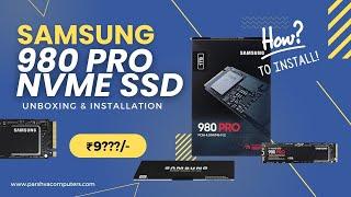 How to install SSD l Samsung 980 Pro 1TB NVMe SSD Unboxing & Installation