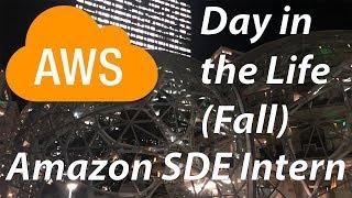 Day in the Life of a Amazon Software Development Engineer (Fall Intern)