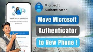 How to Move Microsoft Authenticator to New Phone !