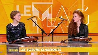 Camille et Julie Berthollet présentent la nouvelle édition de leur album « Nos 4 saisons »