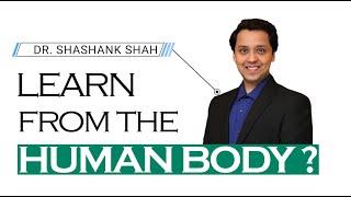 Leadership Lessons from the Human Body