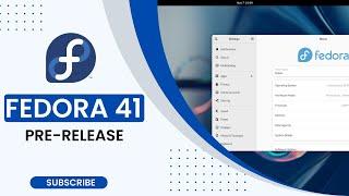 Fedora 41 Pre-Release : Installation & First Look!