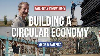 Building a Zero Waste Circular Economy | American Innovators