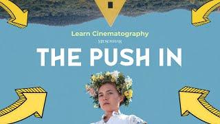 LEARN CINEMATOGRAPHY l The Push In