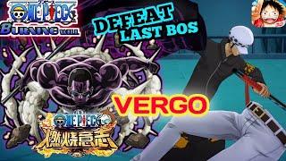 Tips And Trick Defeat Last Bos Vergo  | One Piece Burning Will CN (Android/IOS)