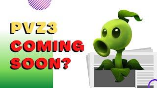 NEW Plants vs Zombies 3 Update in 2022? - Plants vs Zombies 3 News Discussion