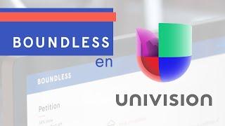 Boundless Immigration on Univision