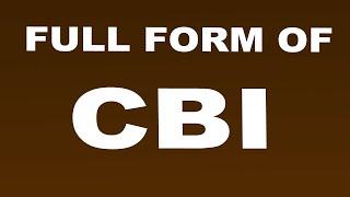 Full Form of CBI | What is CBI Full Form | CBI Abbreviation