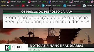 Kiexo PT   Notícias financeiras diárias 09 07 2024