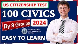 Master EASILY the 100 Citizenship Questions by Groups for US Citizenship Interview 2024