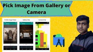 Load Image Into ImageView From Gallery or Camera In Java Using Image picker Dependency Tutorial 2022