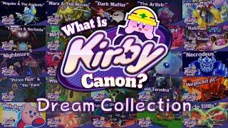 What is Kirby Canon? [Dream Collection]