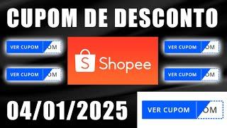 CUPOM SHOPEE JANEIRO 2025 CUPOM DE DESCONTO SHOPEE HOJE 04/01/2025