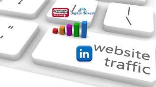 How to get traffic your website from LinkedIn | LinkedIn marketing 2022 | Digital Rakesh