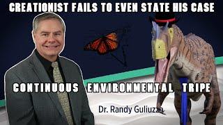 Creationist Fails to Even State His Case | Continuous Environmental Tripe (Part 1)