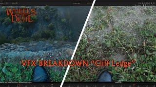 Wheels of the Devil - VFX Breakdown 1 “Cliff Ledge”