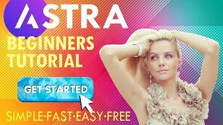 Create An Astra Theme WordPress Website 2025 ~ A Free Astra Tutorial For Beginners