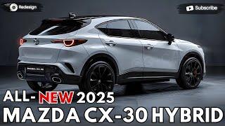 2025 Mazda Cx-30 Hybrid Unveiled - The Best On His Class !!