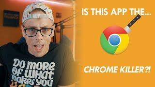 Say "Goodbye!" to Chrome tabs - this app is the CHROME KILLER!