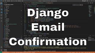 Django Tutorial - User Registration with Email Confirmation #15