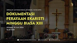 Dokumentasi Perayaan Ekaristi Minggu Biasa XIII (Minggu, 30 Juni 2024, 16.30 WIB)