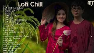 CÔ BA - TÌNH NHỎ MAU QUÊN - CHÚ HAI LÚA-nhạc lofi chill 2024 hot tiktok hiện nay nghe đi rồi nghiện