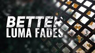 BETTER LUMA FADES in 60 seconds (Sam Kolder, Nainoa Langer transitions tutorial)