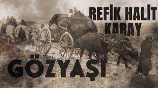 Gözyaşı - Refik Halit Karay | SESLİ KİTAP [ÖYKÜ]