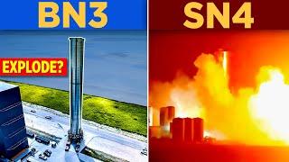 Will Starship Super Heavy BN3 Explode Like SN4?