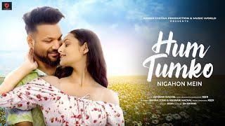 Hum Tumko Nigahon Mein - New Version Song | Cover | Romantic Song | Old Song New Version Hindi