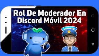 ROL DE MODERADOR  En Discord Móvil  2024