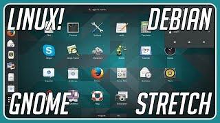 Linux Debian 9 Stretch Gnome 64 Bit Version Review!