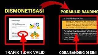 dismonetisasi akun adsense karena trafic tidak valid ,cara ajukan banding