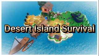 Desert Island Survival || Roblox