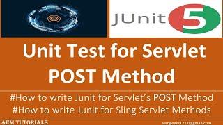 AEM JUNIT #3 | Unit Test for Sling Servlet's POST method in aem