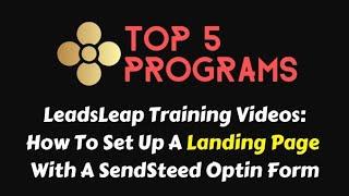 Leadsleap Training Video #7: How To Set Up A Landing Page With A Sendsteed Optin Form