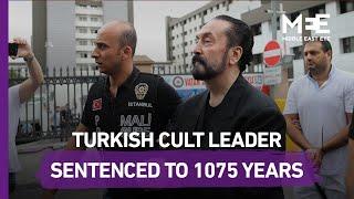 Turkish cult leader Adnan Oktar sentenced to 1,075 years for sex crimes