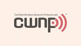 CWNP Certifications Overview - Wi-Fi and Wireless IoT Tracks