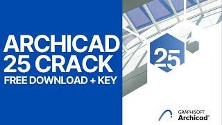 How to install and crack ARCHICAD  21-22-23-24-25 | Free download | Archicad crack