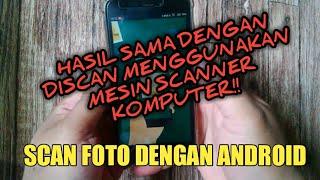 Cara Scan Foto dan Dokumen di Hp Android Tanpa PC