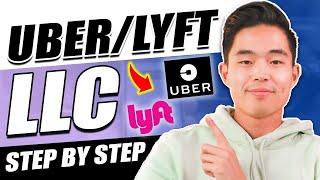 How to Create an LLC for Uber/Lyft Drivers (Complete Beginner's Tutorial)