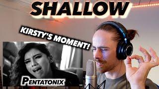 Pentatonix - Shallow FIRST REACTION! (KIRSTY'S MOMENT!)