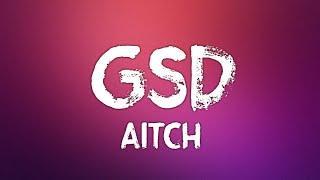 Aitch - GSD (Lyrics)