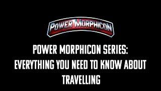 Power Morphicon Series: Everything You Need To Know About Travelling | Airlim