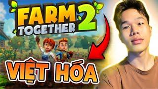 HƯỚNG DẪN CÀI ĐẶT VIỆT HÓA FARM TOGETHER 2 2024 | Đặng Khánh Junior