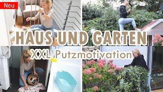 XXL Putzmotivation für Haus & Garten  | Clean with me & Garten für Herbst/Winter vorbereiten