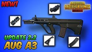 New AUG a3 Update 2.2 (PUBG Mobile) Guide/Tutorial Damage, Rate of Fire, Recoil, etc