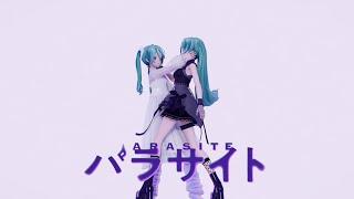 [MMD] DECO*27 - Parasite / パラサイト feat. 初音ミク [Motion DL] (Fixed Camera)